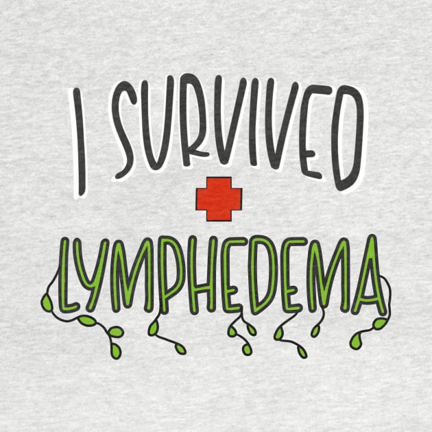 I Survived Lymphedema by MMcBuck